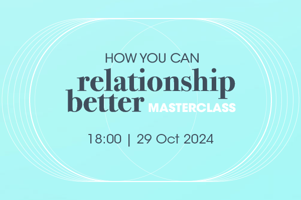 you can relationship better masterclass