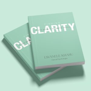 Finding Clarity Journal Lwanele Khasu